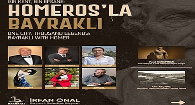 4. Uluslararası Bayraklı Homeros Sanat ve Edebiyat Festivali Başlıyor